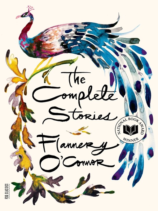 Title details for The Complete Stories by Flannery O'Connor - Available